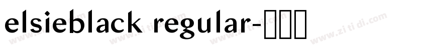 elsieblack regular字体转换 elsieblack regular字体转换